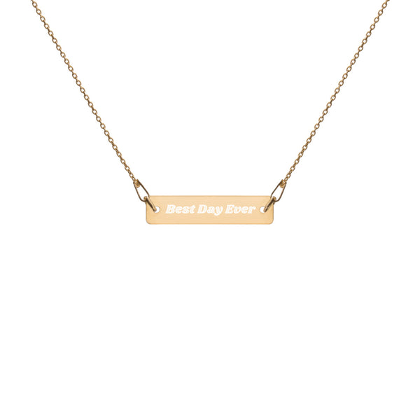 Best Day Ever Engraved Bar Chain Necklace