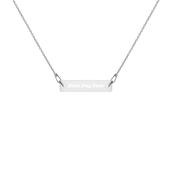 Best Day Ever Engraved Bar Chain Necklace