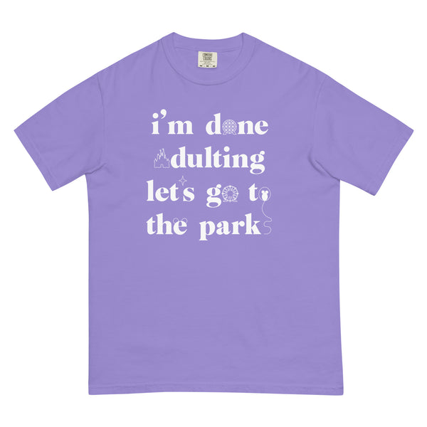 Let's Go To The Parks Comfort Colors Tee