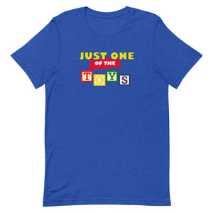 One Of The Toys Unisex T-Shirt