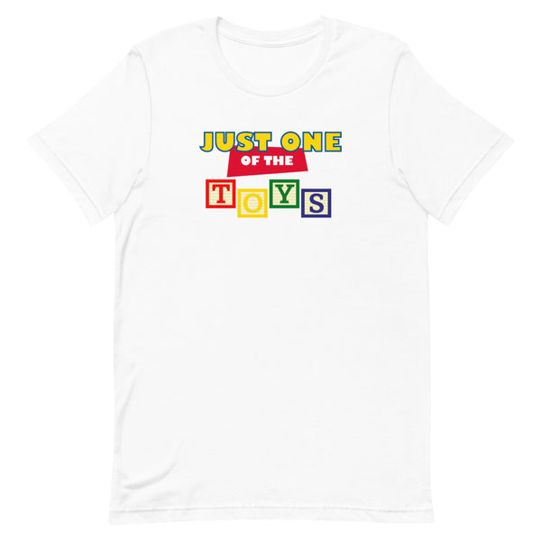One Of The Toys Unisex T-Shirt
