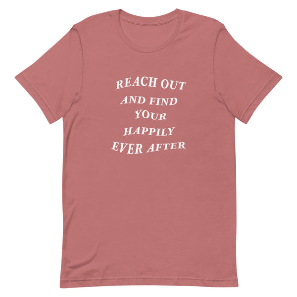 Happily Ever After Unisex T-Shirt